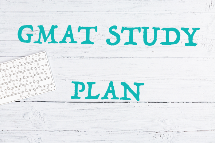 GMAT Study Plan 2021